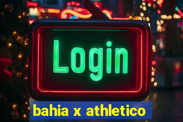 bahia x athletico-pr